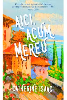 Aici, acum, mereu