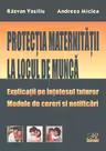 Protecția maternității la locul de muncă