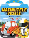 Masinutele vesele. Recitam si coloram