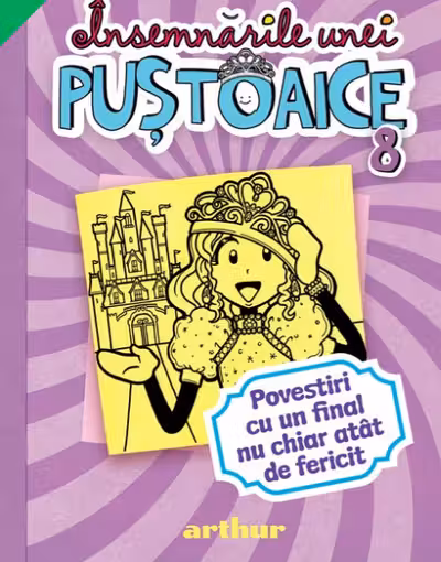 Insemnarile unei pustoaice 08. Povestiri cu un final nu chiar atat de fericit