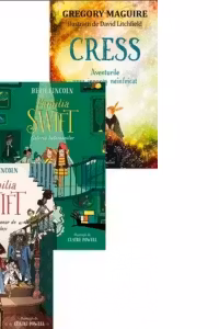 Pachet Frumusetea de a fi diferit: 1. Familia Swift: Galeria hotomanilor; 2. Familia Swift. Un dictionar de ticalosi; 3. Cress. Aventurile unui iepuras neinfricat
