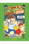 Mac B.: Micul spion (2): Jaful imposibil
