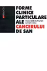 Forme clinice particulare ale cancerului de san