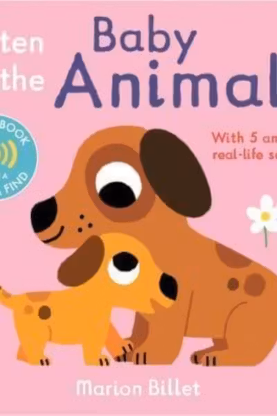Listen to the Baby Animals