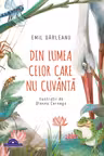 Din lumea celor care nu cuvanta