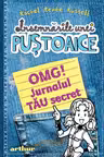Insemnarile unei pustoaice. OMG! Jurnalul Tau secret