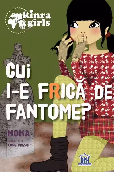 Kinra Girls: Cui îi e frică de fantome?