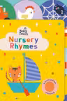 Baby Touch: Nursery Rhymes (A Touch-and-Feel Playbook)