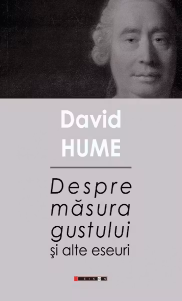 Despre masura gustului si alte eseuri