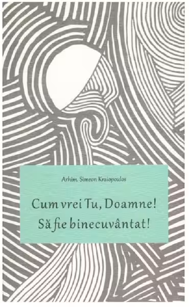 Cum vrei Tu, Doamne! Sa fie binecuvantat!