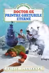 Doctor Ox. Printre gheturile eterne