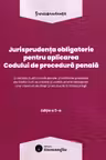 Jurisprudența obligatorie pentru aplicarea Codului de procedură penală Act. 10 Martie 2026