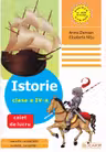 Istorie. Clasa a IV. Caiet de lucru