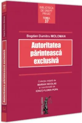 Autoritatea parinteasca exclusiva