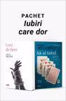 Pachet Iubiri care dor