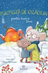Surpriză de Crăciun pentru bunica Dora