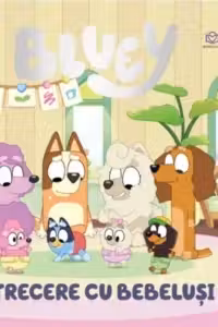 Bluey - Intrecere cu bebelusi