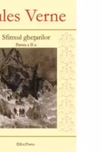 Jules Verne - nr.3 - Sfinxul ghetarilor (volumul II)