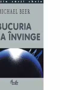 Bucuria de a invinge