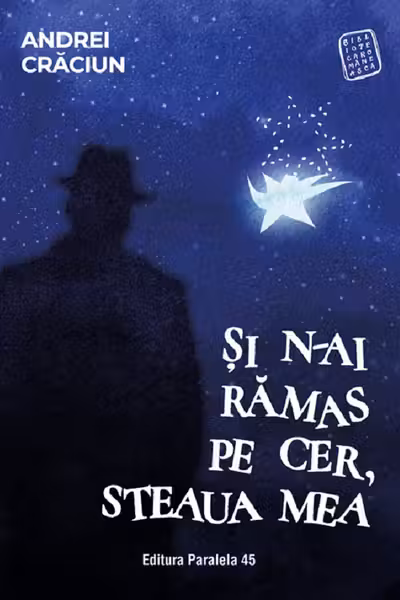 Si n-ai ramas pe cer, steaua mea