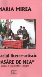 Cenaclul literar-artistic Pasare de Nea. Editia a II-a