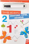 INVAT SA SCRIU. GRAFISME CIFRE ADUNARI. Scrie sterge si scrie din nou!