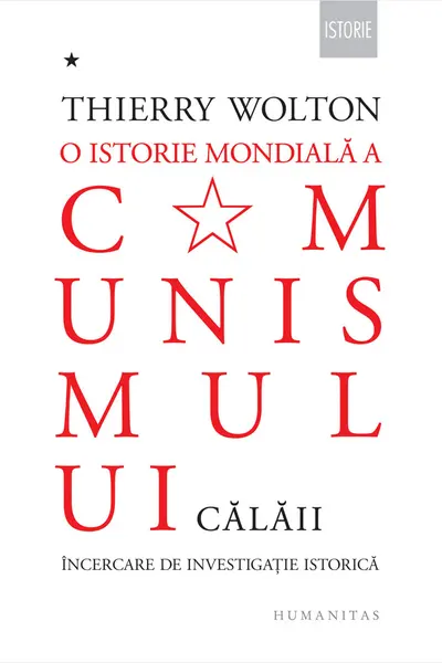 O istorie mondiala a comunismului. Incercare de investigatie istorica