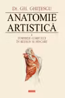 Anatomie artistica. Vol. II: Formele corpului in repaus si miscare