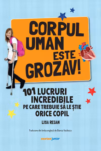 Corpul uman este grozav!