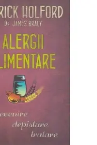 Alergii alimentare. Prevenire depistare tratare.