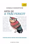 Arta de a trai fericit