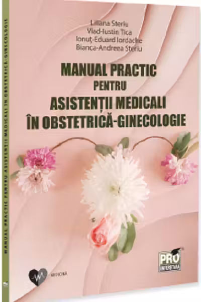 Manual practic pentru asistentii medicali in obstetrica-ginecologie