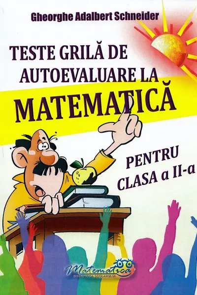 Teste grilă de autoevaluare la matematică - Clasa 2