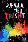 Jurnalul meu trasnit