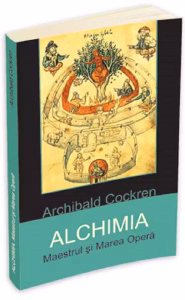 Alchimia - Maestrul si Marea Opera