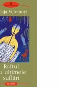 Raftul cu ultimele suflari