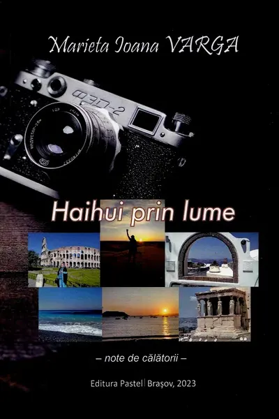 Haihui prin lume. Note de calatorii