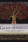 A Song of Ice and Fire: Game of Thrones: A Guide to Westeros and Beyond