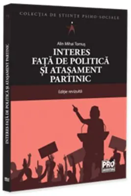 Interes față de politică și atașament partinic