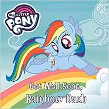 MY LITTLE PONY. Sa te faci bine Rainbow Dash!