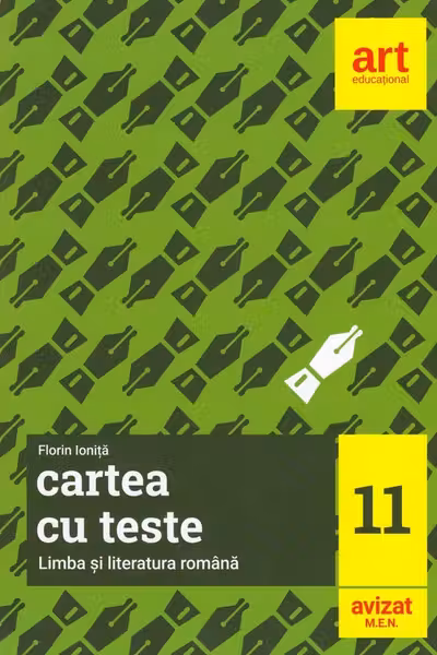 Cartea cu teste. Limba și literatura română - Clasa 11