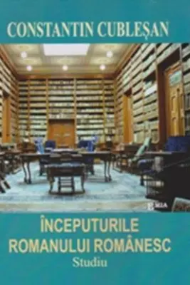 Inceputurile romanualui romanesc