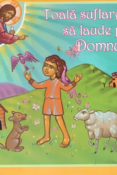 Toata suflarea sa laude pe Domnul!