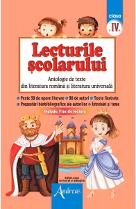Lecturile scolarului, clasa IV (antologie de texte din literatura română şi universală)