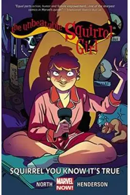 Unbeatable Squirrel Girl, The Volume 2: Squirrel You Know It's True