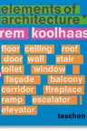 Rem Koolhaas. Elements of Architecture