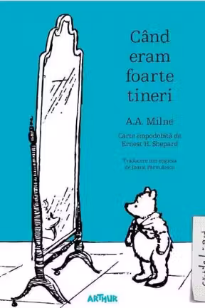 Cand eram foarte tineri