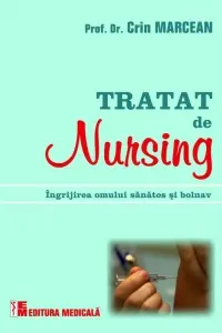 Tratat de nursing. ingrijirea omului sanatos si bolnav”