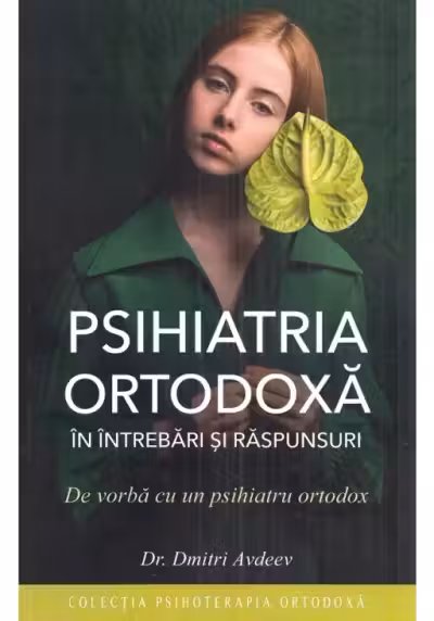 Psihiatria ortodoxă în întrebări și răspunsuri