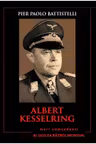 Albert Kesselring. Mari comandanti in al Doilea Razboi Mondial